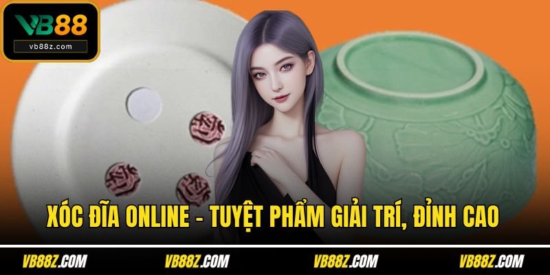 Xóc đĩa online